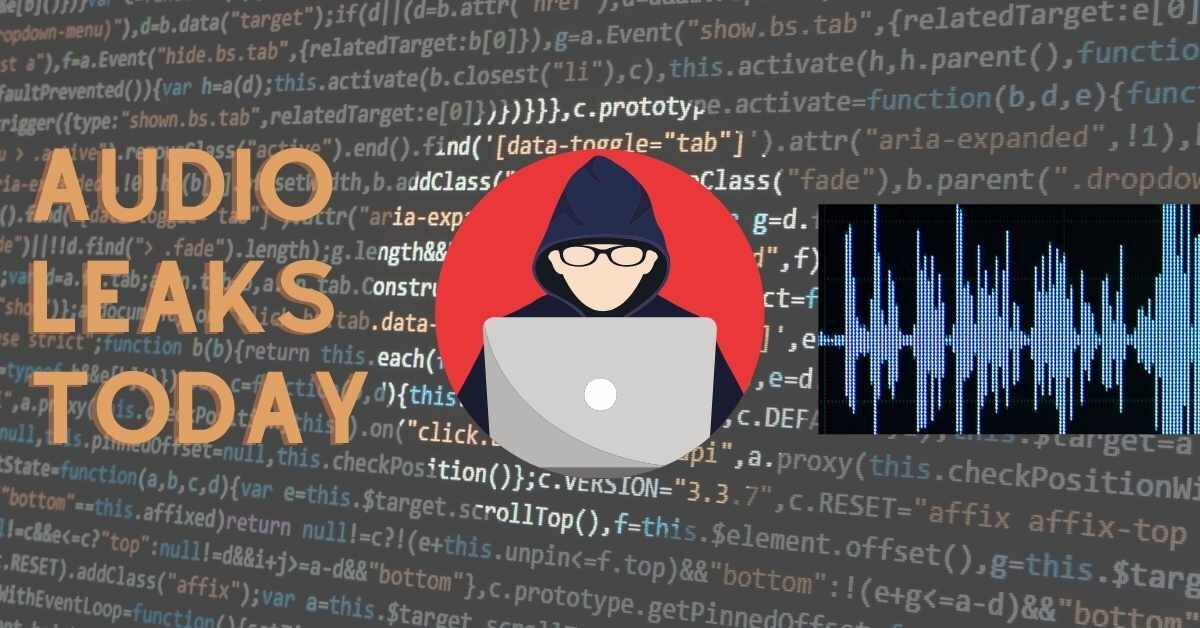 Audio leaks: All eyes are on a dark web 'hacker' who stated today that he would expose private talks.